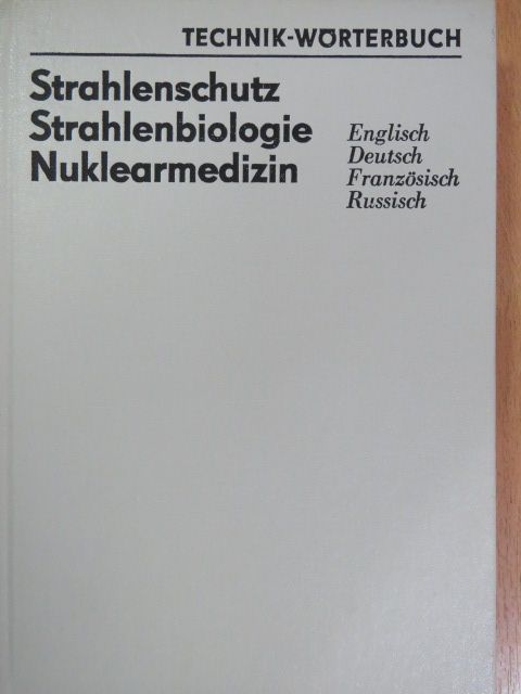 Ralf Sube - Strahlenschutz - Strahlenbiologie - Nuklearmedizin [antikvár]
