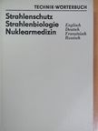 Ralf Sube - Strahlenschutz - Strahlenbiologie - Nuklearmedizin [antikvár]