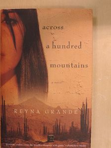Reyna Grande - Across a hundred mountains [antikvár]