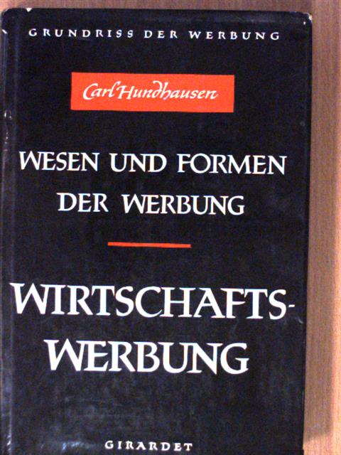 Carl Hundhausen - Wirtschaftswerbung [antikvár]