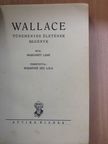 Margaret Lane - Wallace tüneményes életének regénye [antikvár]