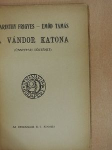 Emőd Tamás - A vándor katona [antikvár]