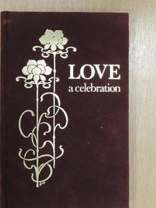 Love, a celebration [antikvár]