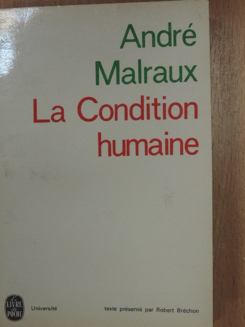 André Malraux - La condition humaine [antikvár]