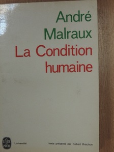 André Malraux - La condition humaine [antikvár]