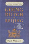 Mark McCrum - Going Dutch in Beijing [antikvár]