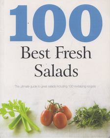 100 Best Fresh Salads [antikvár]