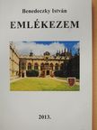 Benedeczky István - Emlékezem [antikvár]