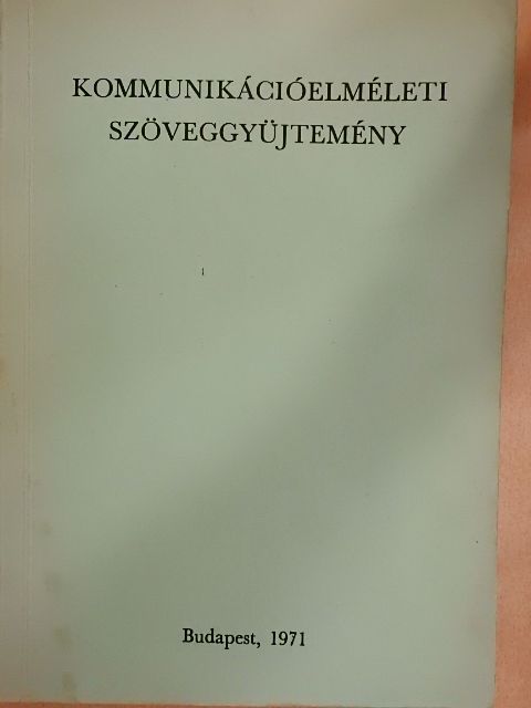 Abraham A. Moles - Kommunikációelméleti szöveggyűjtemény [antikvár]