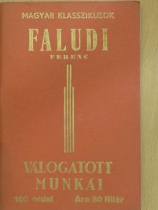Faludi Ferenc - Faludi Ferenc válogatott munkái [antikvár]