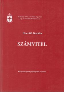 HORVÁTH KATALIN DR. - Számvitel [antikvár]