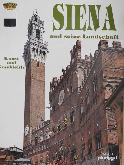 Cinzia Valigi - Siena und seine Landschaft [antikvár]