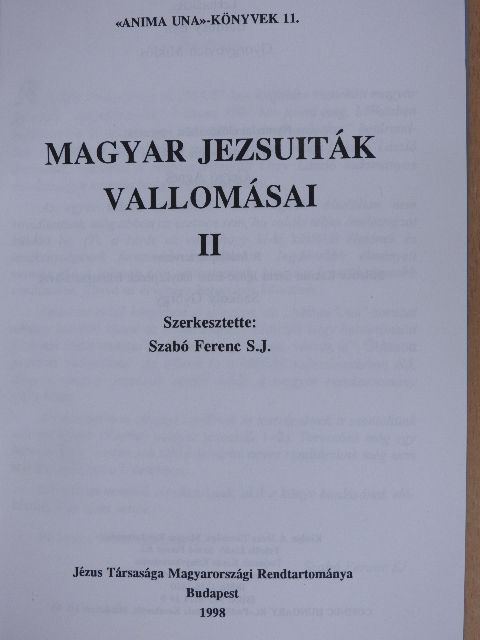 Ádám János - Magyar jezsuiták vallomásai II. [antikvár]