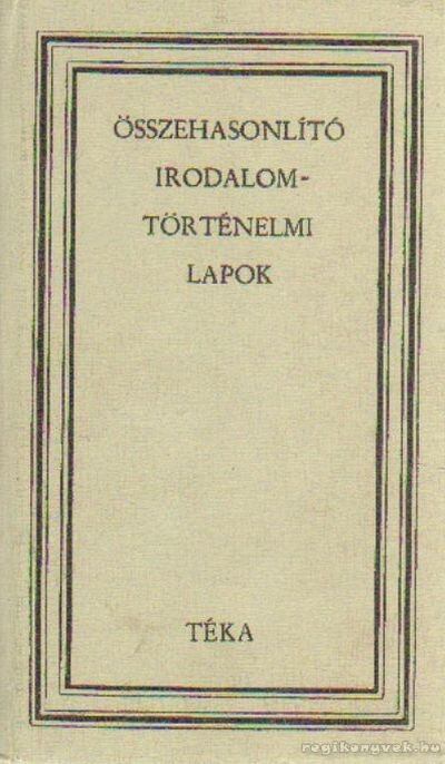 Gaal György - Összehasonlító irodalomtörténelmi lapok [antikvár]