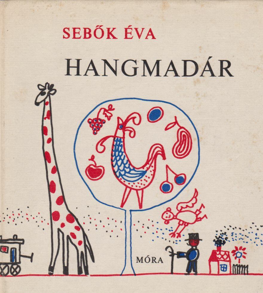 SEBŐK ÉVA - Hangmadár [antikvár]