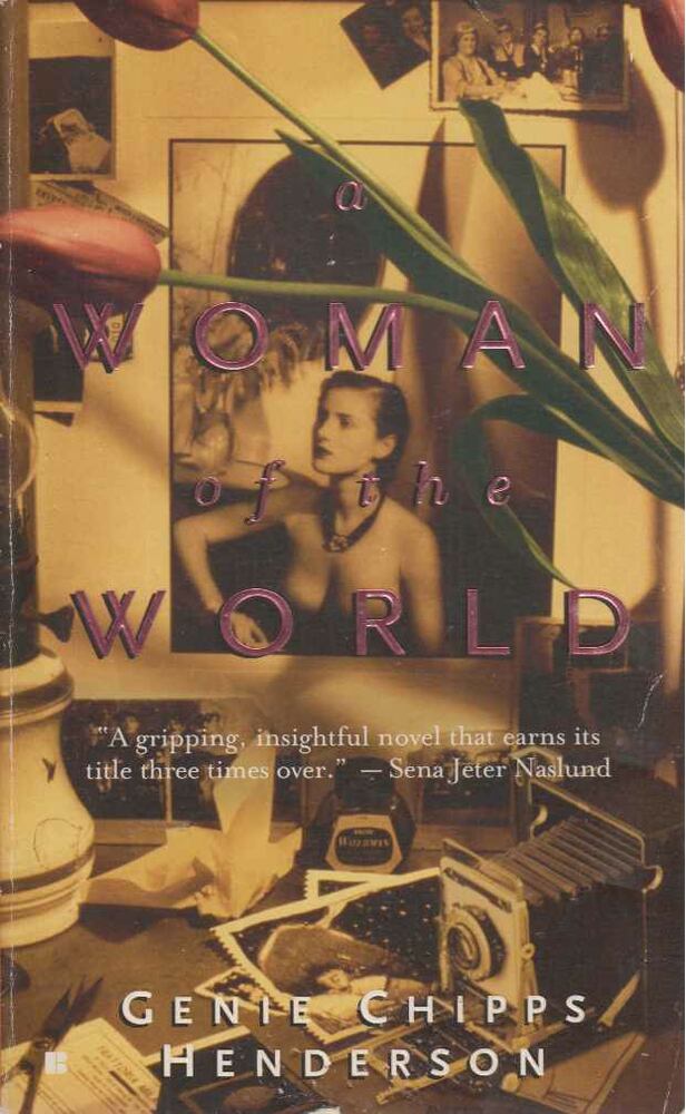 Genie Chipps Henderson - A Woman of the World [antikvár]
