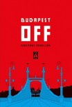 .- - Budapest OFF - kortárs novellák