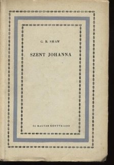 SHAW, G.B. - Szent Johanna [antikvár]