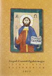 Szeged-Csanádi Egyházmegye: Toronyirány kalendárium 2015 [antikvár]