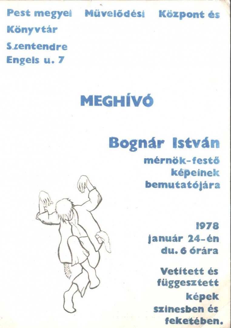 Meghívó Bognár István mérnök-festő képeinek bemutatójára [antikvár]