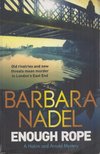 Barbara Nadel - Enough Rope [antikvár]