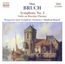 BRUCH - SYMPHONY NO.3, SUITE ON RUSSIAN THEMES CD HONECK, HUNGARIAN STATE SYMPHONY