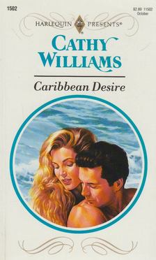 Cathy Williams - Caribbean Desire [antikvár]