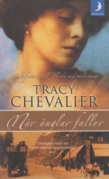 Tracy Chevalier - Nar anglar faller [antikvár]