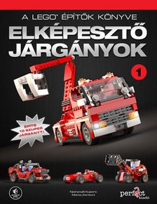 Nathanaël Kuipers, Mattia Zamboni - A LEGOépítők könyve 1. - Elképesztő járgányok [antikvár]