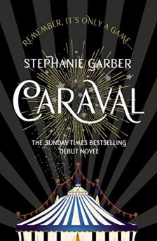 Stephanie Garber - Caraval (Caraval Series, Book 1)