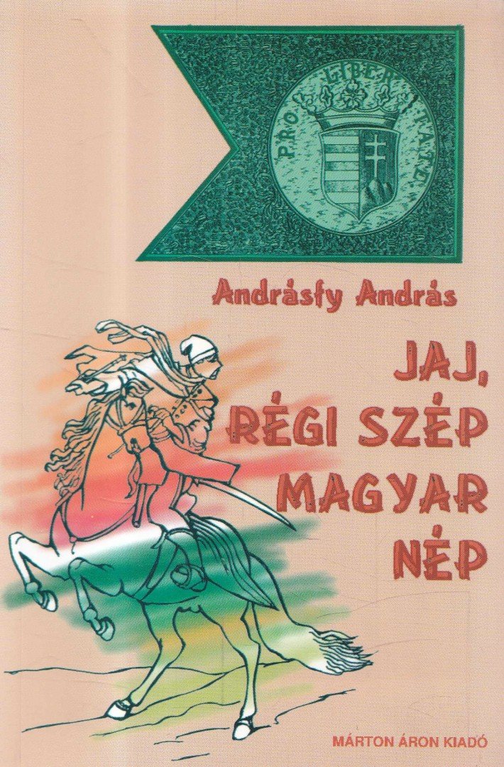 Andrásfy András - Jaj! Régi szép magyar nép [antikvár]