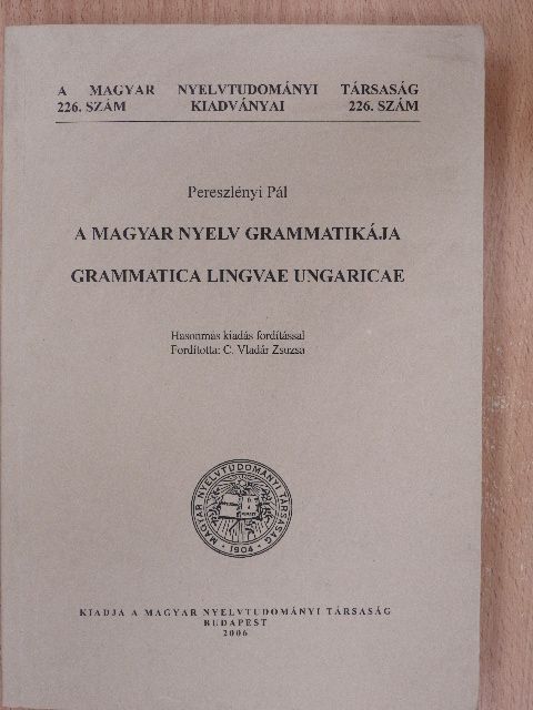 Pereszlényi Pál - A Magyar nyelv grammatikája [antikvár]