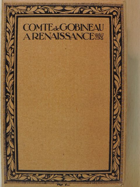 Comte de Gobineau - A renaissance [antikvár]