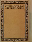 Comte de Gobineau - A renaissance [antikvár]