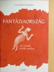 Luca Federico Garavaglia - Fantáziaország [antikvár]