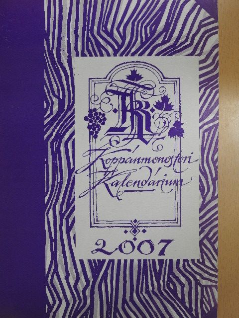 Földi Péter - Koppánmonostori Kalendárium 2007 [antikvár]