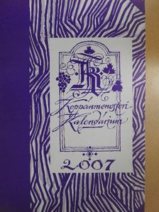 Földi Péter - Koppánmonostori Kalendárium 2007 [antikvár]
