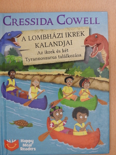 Cressida Cowell - Az ikrek és két Tyrannosaurus találkozása [antikvár]