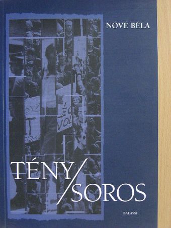 Nóvé Béla - Tény/Soros [antikvár]