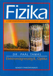 dr. Paál Tamás - Elektromágnesesség II., Optika [antikvár]