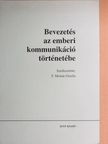 Andor Csaba - Bevezetés az emberi kommunikáció történetébe [antikvár]