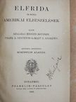 Frank R. Stockton - Elfrida és egyéb amerikai elbeszélések [antikvár]