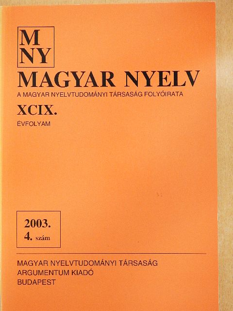 Balázs Géza - Magyar Nyelv 2003. december [antikvár]