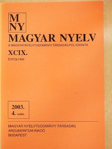 Balázs Géza - Magyar Nyelv 2003. december [antikvár]