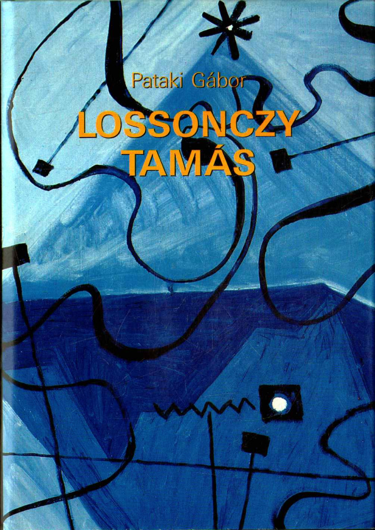 PATAKI GÁBOR - Lossonczy Tamás (dedikált) [antikvár]