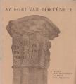 Kozák Károly - Az egri vár története [antikvár]