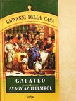 Giovanni Della Casa - Galateo avagy az illemről [antikvár]