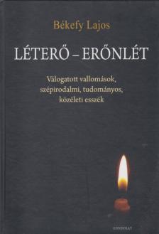 Békefy Lajos - Léterő – erőnlét [antikvár]