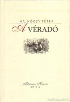 Hajnóczy Péter - A véradó [antikvár]