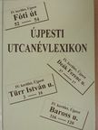Kadlecovits Géza - Újpesti utcanévlexikon [antikvár]